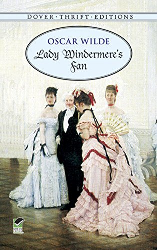 Lady Windermere's Fan (Dover Thrift Editions) (English Edition)