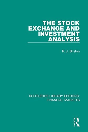 The Stock Exchange and Investment Analysis (Routledge Library Editions: Financial Markets Book 3) (English Edition)