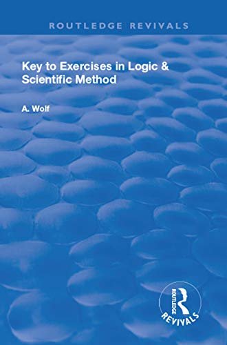 Key to Exercises in Logic and Scientific Method (Routledge Revivals) (English Edition)