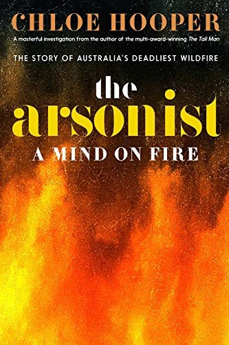 The Arsonist: A Mind on Fire (English Edition)