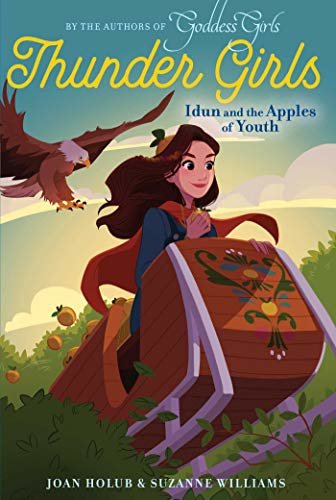 Idun and the Apples of Youth (Thunder Girls Book 3) (English Edition)