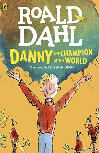 Danny the Champion of the World (English Edition)