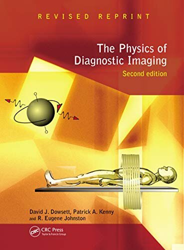 The Physics of Diagnostic Imaging (English Edition)