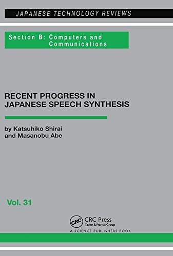 Japanese Speech Synthesis (Japanese Technology Reviews Book 31) (English Edition)