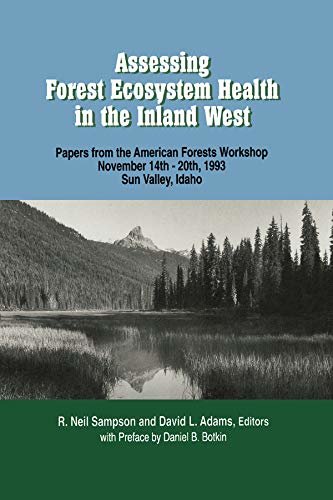 Assessing Forest Ecosystem Health in the Inland West (English Edition)