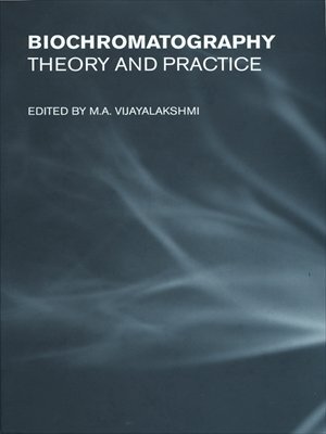 Biochromatography: Theory and Practice (English Edition)