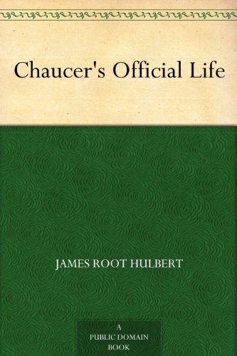 Chaucer's Official Life (English Edition)