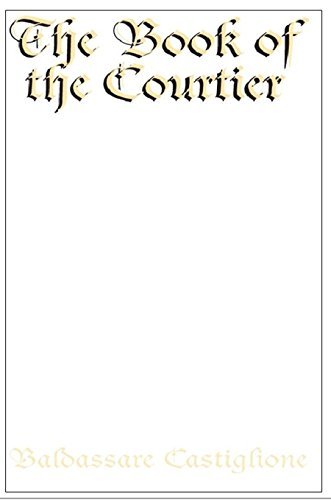 The Book of the Courtier (Dover Value Editions) (English Edition)