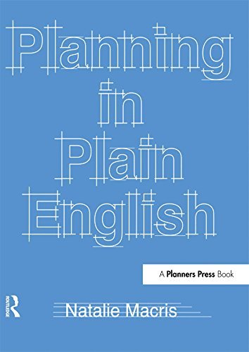 Planning in Plain English: Writing Tips for Urban and Environmental Planners (English Edition)