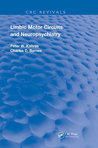 Limbic Motor Circuits and Neuropsychiatry (Routledge Revivals) (English Edition)