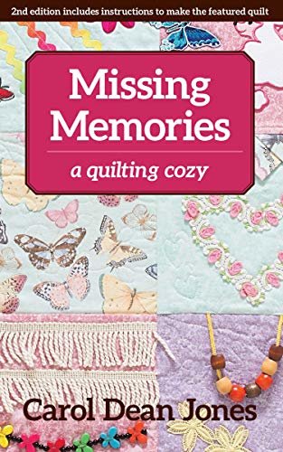 Missing Memories: A Quilting Cozy (English Edition)