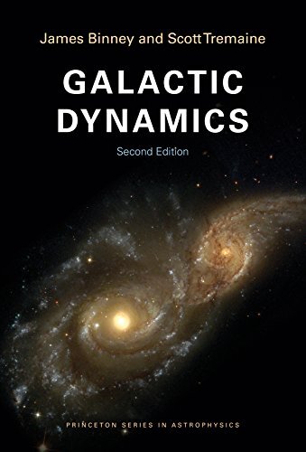 Galactic Dynamics: Second Edition (Princeton Series in Astrophysics Book 20) (English Edition)