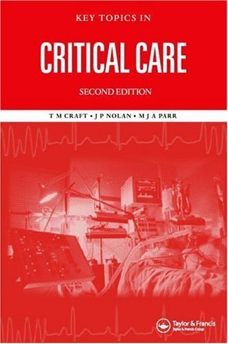 Key Topics in Critical Care, Second Edition (Key Topics S) (English Edition)