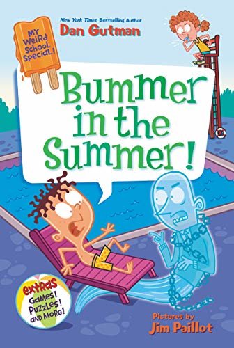 My Weird School Special: Bummer in the Summer! (English Edition)