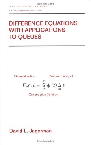 Difference Equations with Applications to Queues (English Edition)