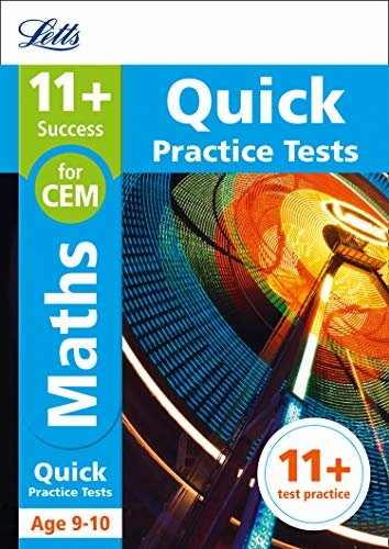 11+ Maths Quick Practice Tests Age 9-10 for the CEM Assessment tests (Letts 11+ Success) (English Edition)