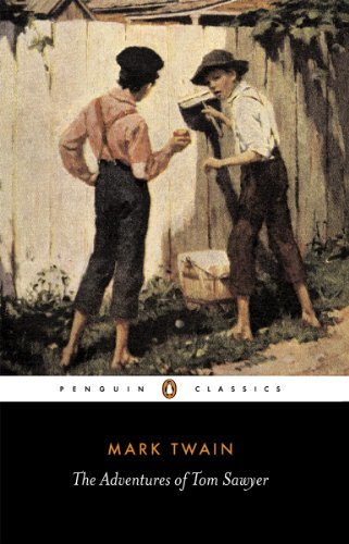 The Adventures Of Tom Sawyer (Classics) (English Edition)
