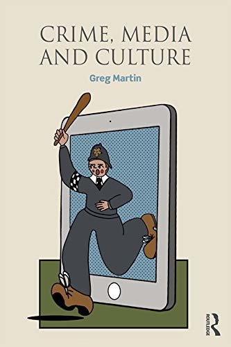 Crime, Media and Culture (English Edition)
