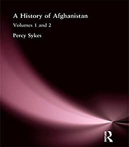 Hist Afghanistan V 1 & 2 (Kegan Paul Library of Central Asia) (English Edition)