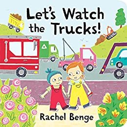 Let's Watch the Trucks! (English Edition)