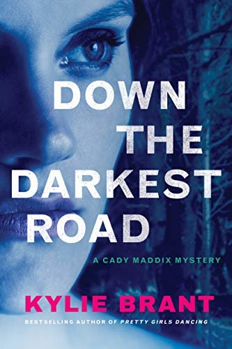 Down the Darkest Road (Cady Maddix Mystery Book 2) (English Edition)
