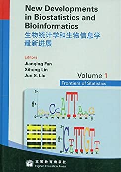 生物统计学和生物信息学中的最新发展（New Developments in Biostatistics and Bioinformatics） (English Edition)