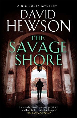 The Savage Shore (Nic Costa thriller Book 10) (English Edition)