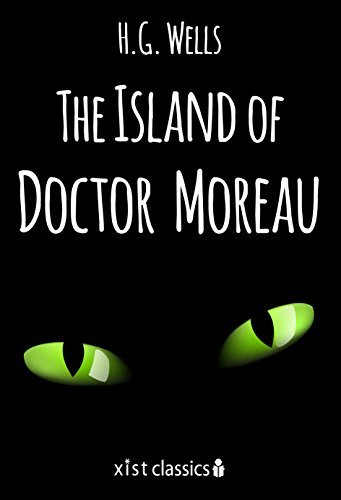 The Island of Doctor Moreau (Xist Classics) (English Edition)