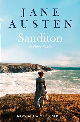 Sanditon: & Other Stories (Collins Classics) (English Edition)