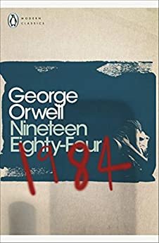 Nineteen Eighty-Four (Penguin Modern Classics) (English Edition)
