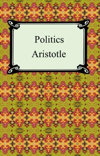 Politics [with Biographical Introduction] (English Edition)