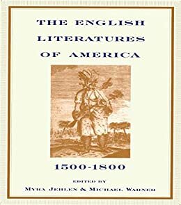 The English Literatures of America: 1500-1800 (Series; 10) (English Edition)