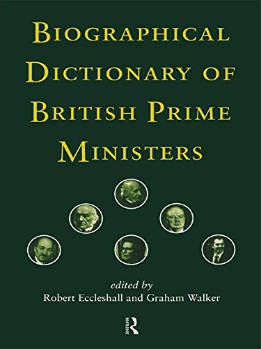 Biographical Dictionary of British Prime Ministers (English Edition)