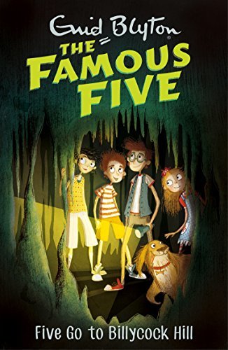 Five Go To Billycock Hill: Book 16 (Famous Five series) (English Edition)