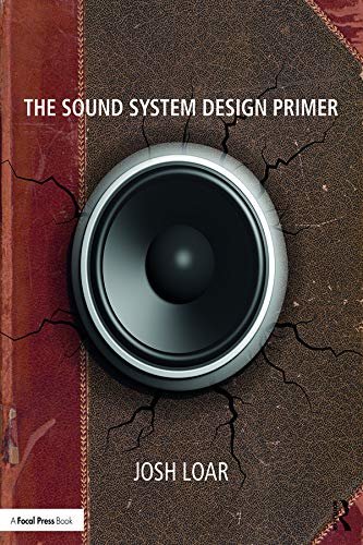 The Sound System Design Primer (English Edition)