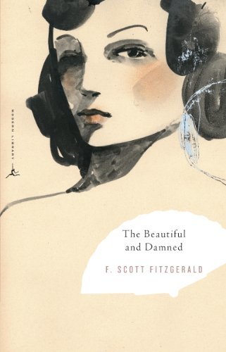 The Beautiful and Damned (Modern Library Classics) (English Edition)