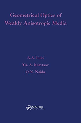 Geometrical Optics of Weakly Anisotropic Media (English Edition)