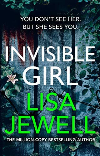 Invisible Girl: Discover the bestselling new thriller from the author of The Family Upstairs (English Edition)