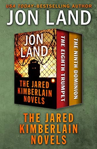 The Jared Kimberlain Novels: The Eighth Trumpet and The Ninth Dominion (English Edition)
