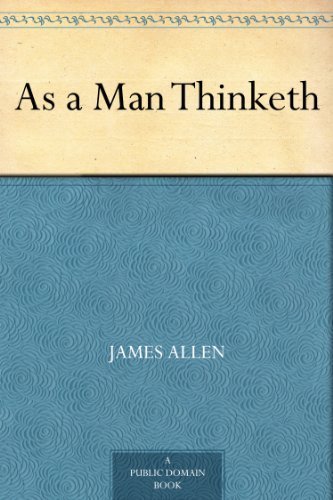 As a Man Thinketh (免费公版书) (English Edition)