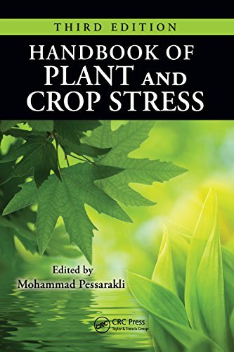 Handbook of Plant and Crop Stress (Books in Soils, Plants, and the Environment) (English Edition)