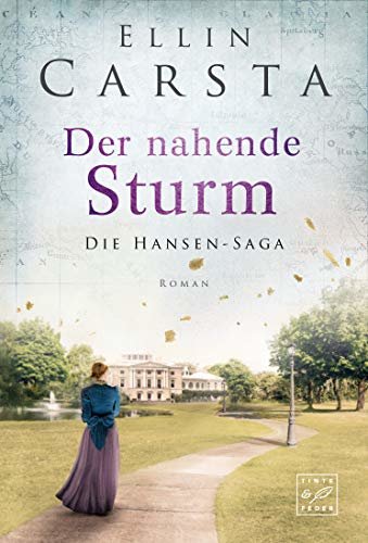Der nahende Sturm (Die Hansen-Saga 6) (German Edition)