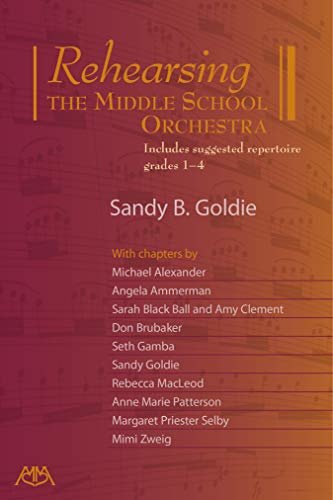Rehearsing the Middle School Orchestra (English Edition)