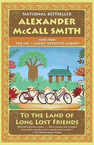 To the Land of Long Lost Friends: No. 1 Ladies' Detective Agency (20) (No 1. Ladies' Detective Agency) (English Edition)