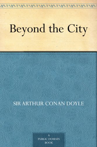 Beyond the City (免费公版书) (English Edition)
