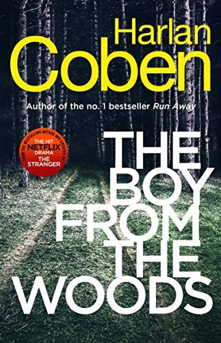 The Boy from the Woods: New from the #1 bestselling creator of the hit Netflix series The Stranger (English Edition)