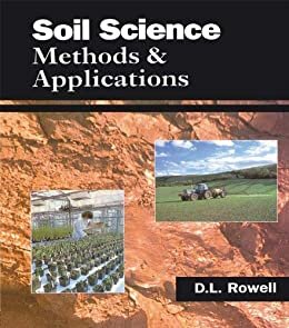 Soil Science: Methods & Applications (English Edition)