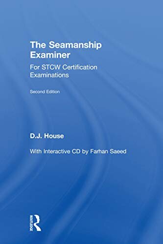 The Seamanship Examiner: For STCW Certification Examinations (English Edition)