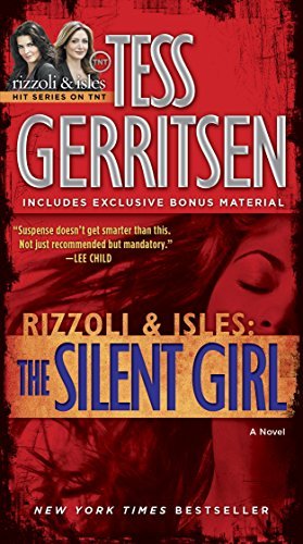 The Silent Girl (with bonus short story Freaks): A Rizzoli & Isles Novel (English Edition)
