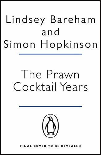 The Prawn Cocktail Years (English Edition)